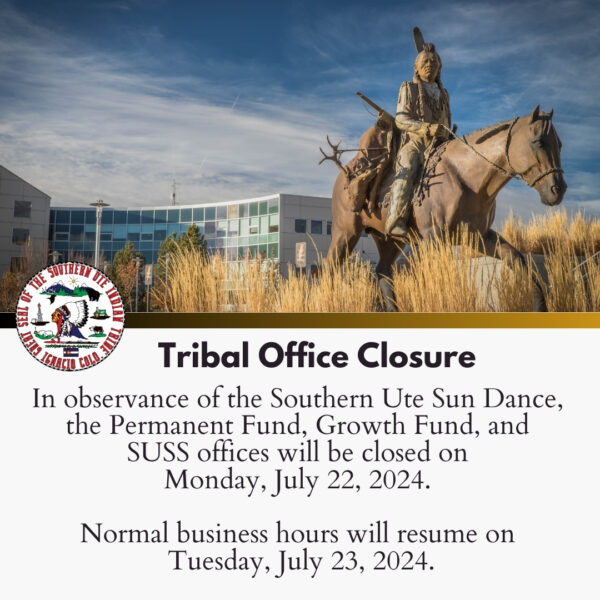 Tribal Office Closure Monday July 22 2024 In Observance Of The